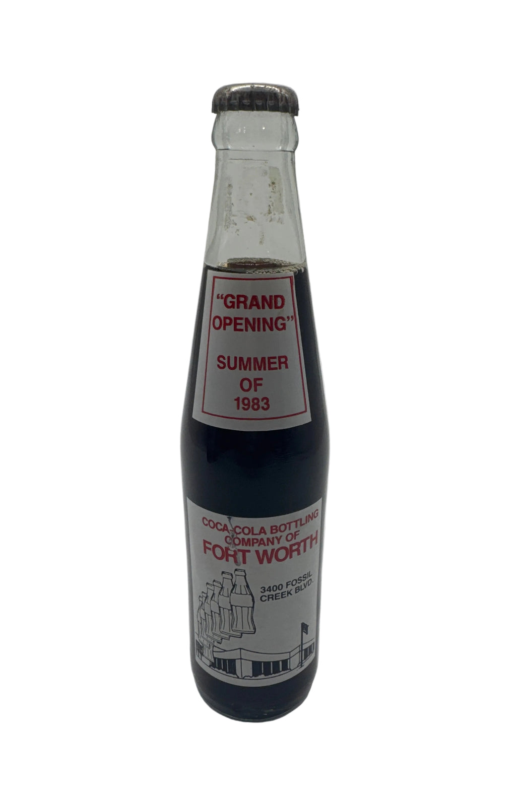 1983 “Grand Opening” FORT WORTH, TEXAS COCA-COLA BOTTLING COMPANY 10 oz Bottle