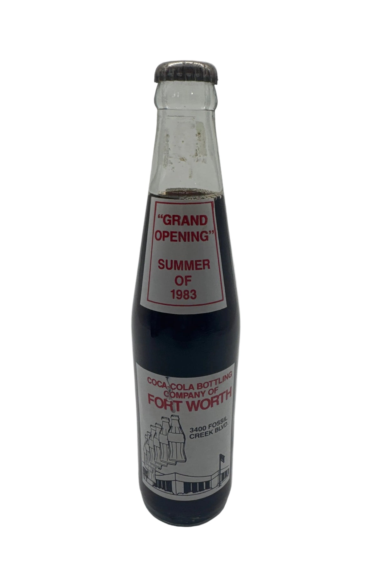 1983 “Grand Opening” FORT WORTH, TEXAS COCA-COLA BOTTLING COMPANY 10 oz Bottle